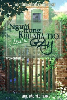 Truyện Người Trong Khu Nhà Trọ Đều Là Gay