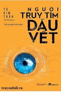 Truyện Người Truy Tìm Dấu Vết