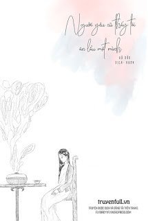 Truyện Người Yêu Cũ Thấy Tôi Ăn Lẩu Một Mình