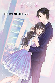 Truyện Nguyện Cả Đời Không Buông Tha Em