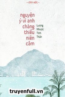 Truyện Nguyện Ý Vì Anh, Chàng Thiếu Niên Câm