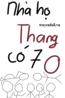 Truyện Nhà Họ Thang Có 7 O