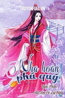 Truyện Nha Hoàn Phú Quý
