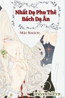 Truyện Nhất Dạ Phu Thê Bách Dạ Ân