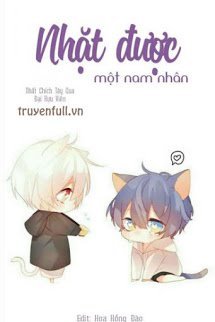Truyện Nhặt Được Một Nam Nhân