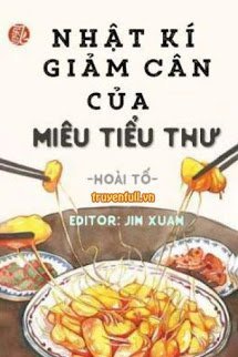 Truyện Nhật Kí Giảm Cân Của Miêu Tiểu Thư