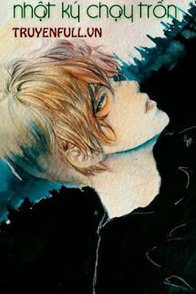 Truyện Nhật Ký Chạy Trốn Của Giống Cái