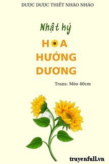 Truyện Nhật Ký Hoa Hướng Dương
