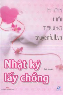 Truyện Nhật Ký Lấy Chồng