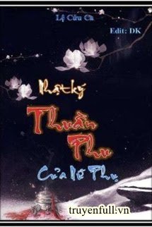 Truyện Nhật Ký Thuần Phu Của Nữ Phụ (Xuyên Sách)