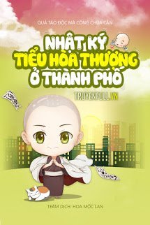 Truyện Nhật Ký Tiểu Hòa Thượng Ở Thành Phố