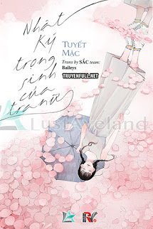 Truyện Nhật Ký Trọng Sinh Của Tra Nữ