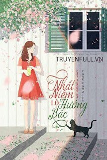 Truyện Nhất Niệm Lộ Hướng Bắc