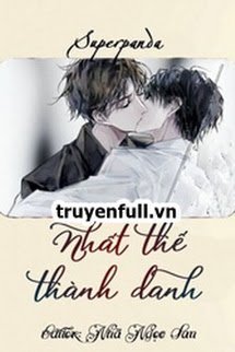 Truyện Nhất Thế Thành Danh