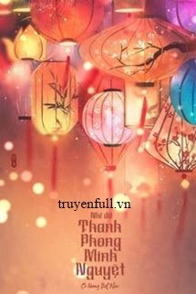 Truyện Nhĩ Dữ Thanh Phong Minh Nguyệt