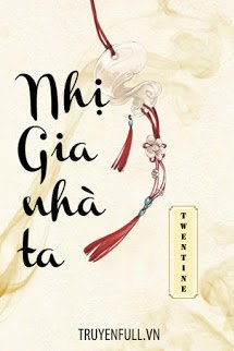 Truyện Nhị Gia Nhà Ta