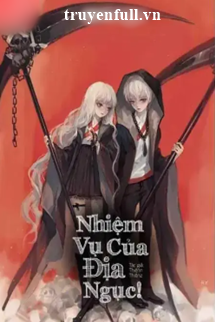 Truyện Nhiệm Vụ Của Địa Ngục!