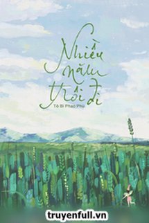 Truyện Nhiều Năm Trôi Đi