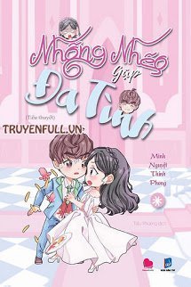 Truyện Nhõng Nhẽo Gặp Đa Tình