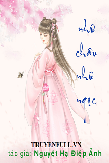 Truyện Như Châu Tựa Ngọc