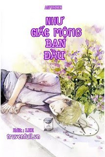 Truyện Như Giấc Mộng Ban Đầu (Tự Mộng Sơ Giác)