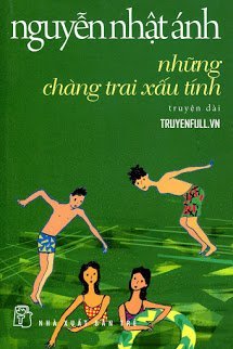 Truyện Những Chàng Trai Xấu Tính