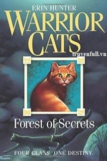 Truyện Những Chiến Binh Phần 1 Tập 3: Bí Mật Trong Rừng