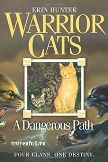 Truyện Những Chiến Binh Phần 1 Tập 5: Con Đường Hiểm Nguy