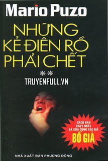 Truyện Những Kẻ Điên Rồ Phải Chết