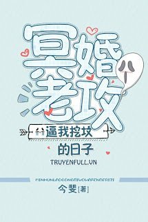 Truyện Những Ngày Lão Công Minh Hôn Bắt Tôi Đào Mộ