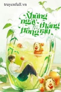 Truyện Những Ngày Tháng Tôi Trồng Rau