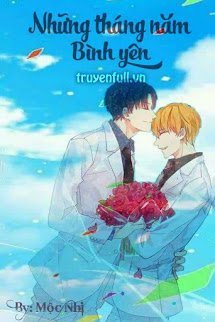 Truyện Những Tháng Năm Bình Yên