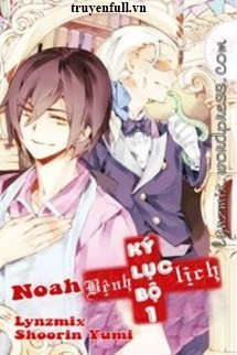 Truyện Noah Bệnh Lịch Ký Lục Bộ 1