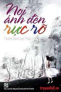 Truyện Nơi Ánh Đèn Rực Rỡ