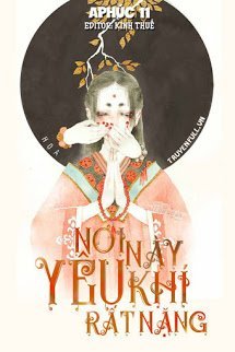 Truyện Nơi Này Yêu Khí Rất Nặng