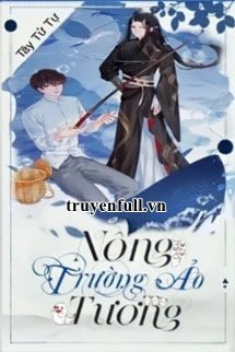 Truyện Nông Trường Ảo Tưởng