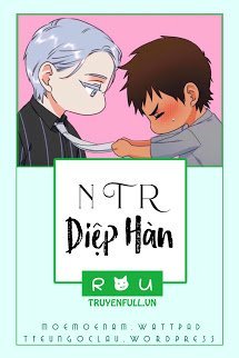 Truyện NTR Diệp Hàn