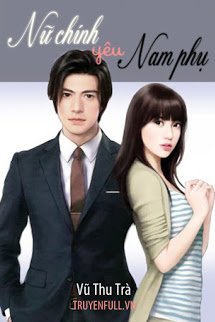 Truyện Nữ Chính Yêu Nam Phụ