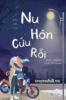 Truyện Nụ Hôn Cứu Rỗi