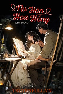 Truyện Nụ Hôn Hoa Hồng