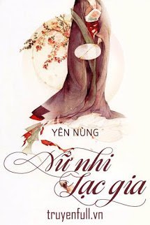Truyện Nữ Nhi Lạc Gia