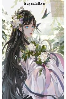 Truyện Nữ Phụ Ác Độc Đột Nhiên Tỉnh Ngộ