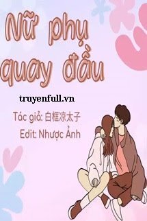 Truyện Nữ Phụ Quay Đầu