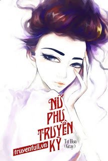 Truyện Nữ Phụ Truyền Kỳ