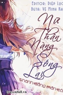 Truyện Nữ Thần Nàng Sống Lại