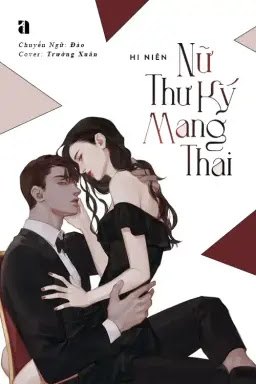 Truyện Nữ Thư Ký Mang Thai - Hi Niên