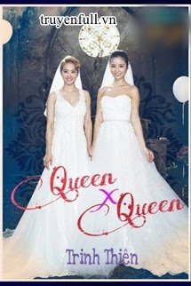 Truyện Nữ Vương x Nữ Vương