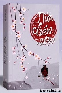 Truyện Nửa Chén Rượu