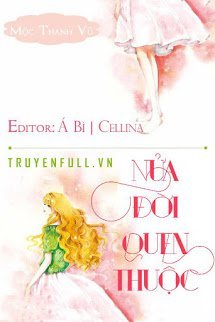 Truyện Nửa Đời Quen Thuộc