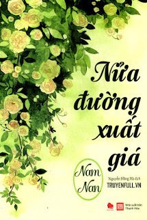 Truyện Nửa Đường Xuất Giá